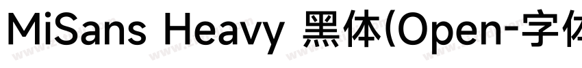 MiSans Heavy 黑体(Open字体转换